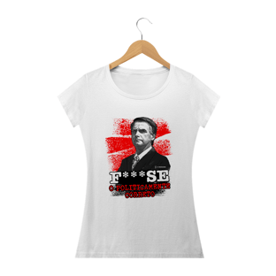 Nome do produtoCamisa Feminina - Politicamente Incorreto - Um Patriota