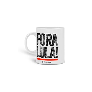 Nome do produtoCaneca FORA LULA - Oficial Um Patriota