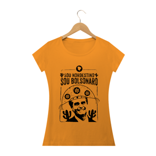 Nome do produtoCamisa Sou Nordestino, Sou Bolsonaro - Feminino - Um Patriota