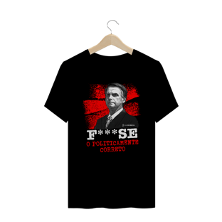 Nome do produtoCamisa Masculina - Politicamente Incorreto - Um Patriota