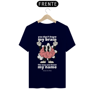 Nome do produto CAMISA - YOU DON'T KNOW MY BRAIN | TWENTY ONE PILOTS