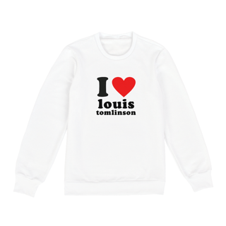 Nome do produto MOLETOM - I LOVE LOUIS TOMLINSON