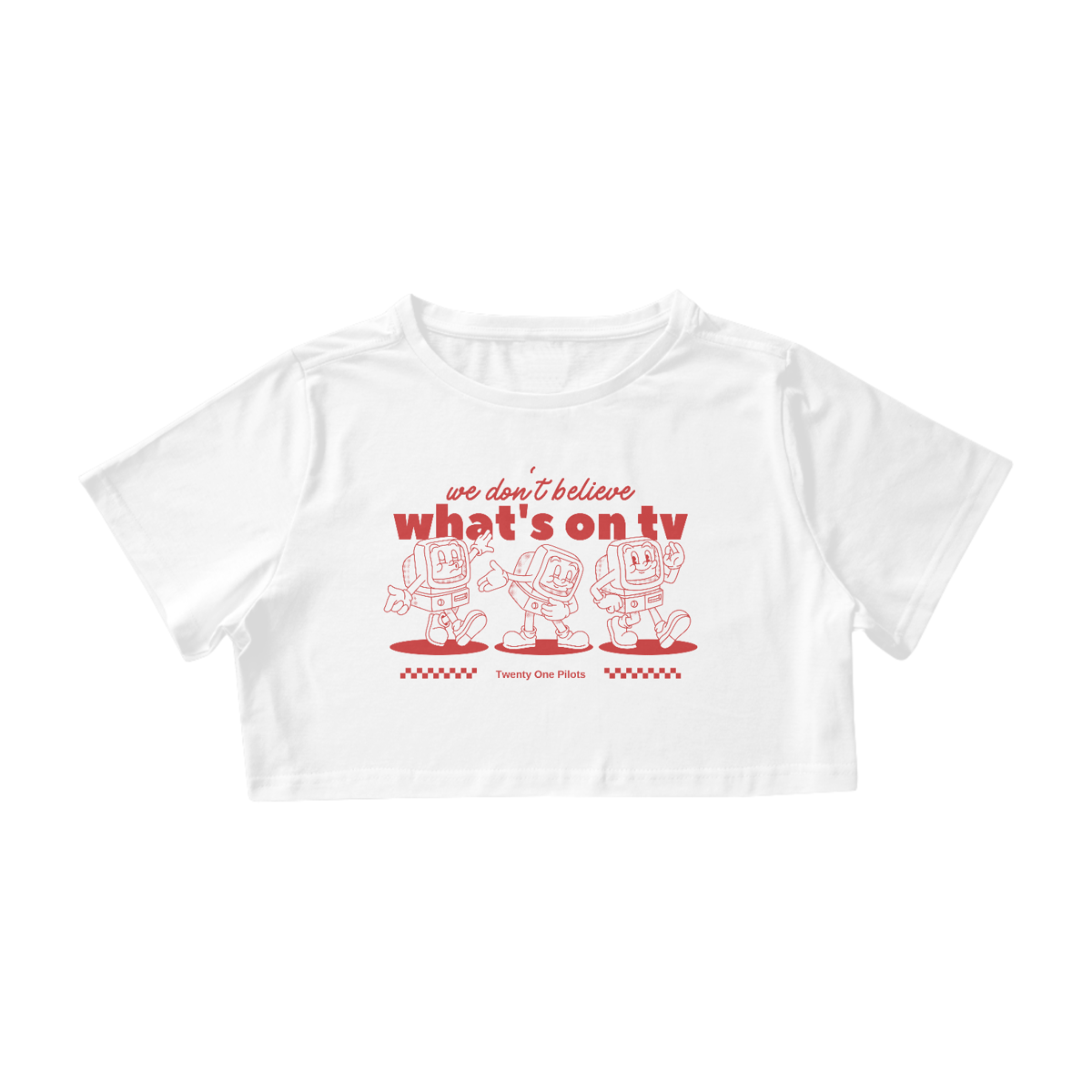 Nome do produto: CROPPED - WE DON\'T BELIEVE WHAT\'S ON TV | TWENTY ONE PILOTS