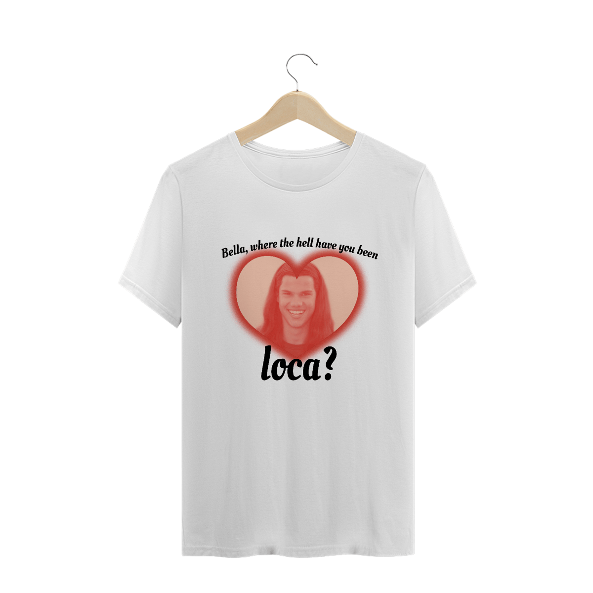 Nome do produto: CAMISA - BELLA, WHERE THE HELL HAVE YOU BEEN LOCA? | CREPÚSCULO