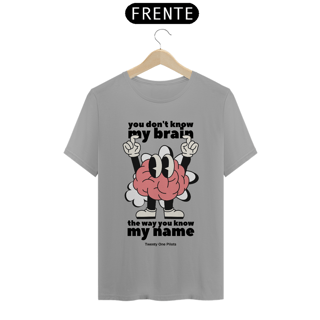Nome do produto CAMISA - YOU DON'T KNOW MY BRAIN | TWENTY ONE PILOTS