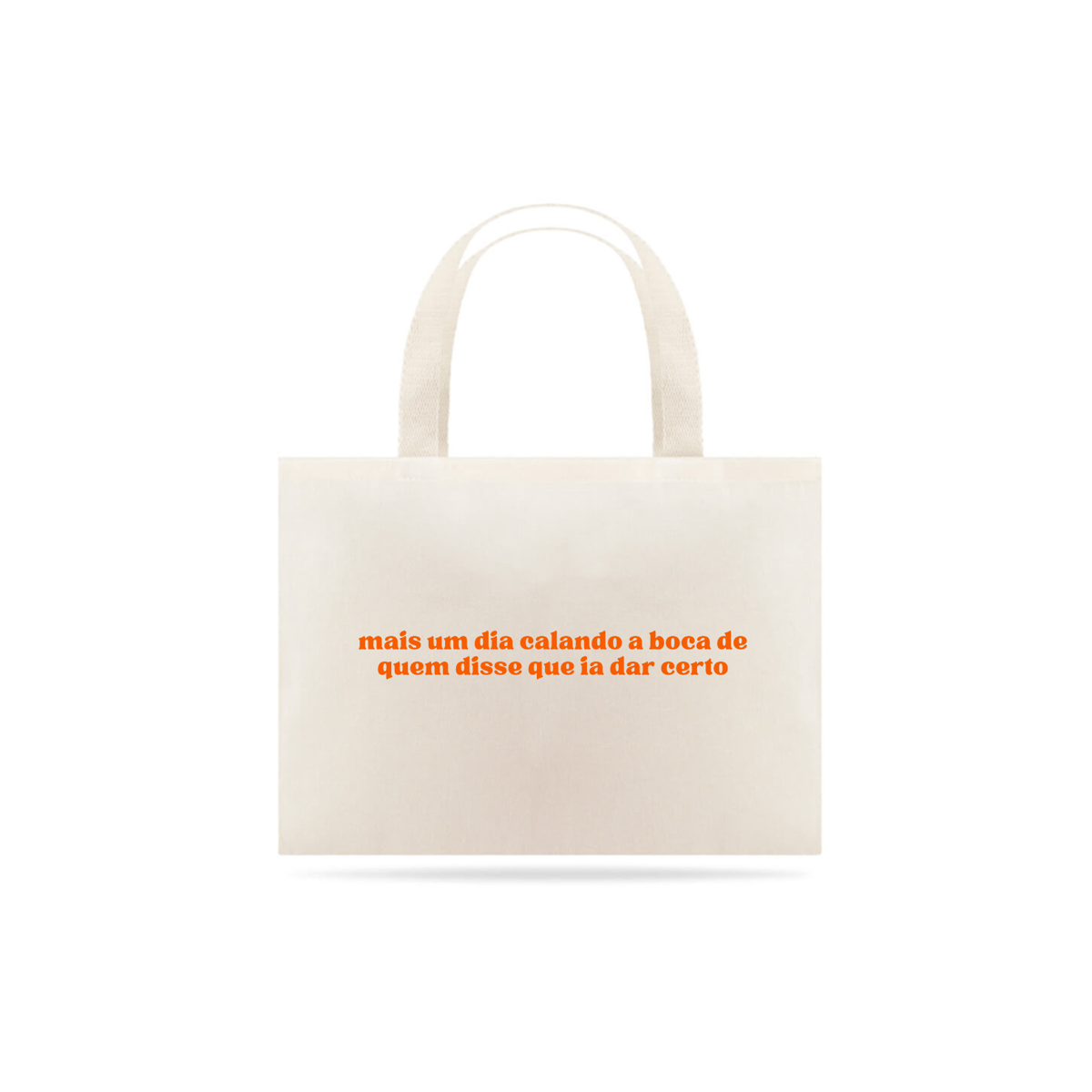 Nome do produto: ECOBAG - MAIS UM DIA