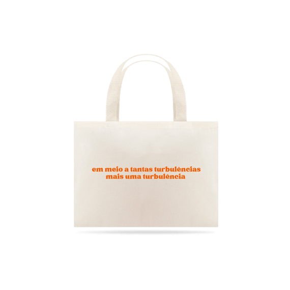 ECOBAG - EM MEIO A TANTAS TURBULÊNCIAS