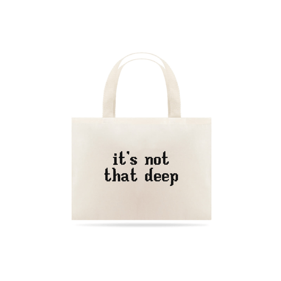 Ecobag | It's not that deep - Demi Lovato