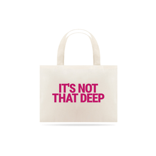 Nome do produto Ecobag | It's Not That Deep - Demi Lovato