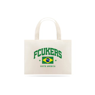 Ecobag | Brasil - Fcukers