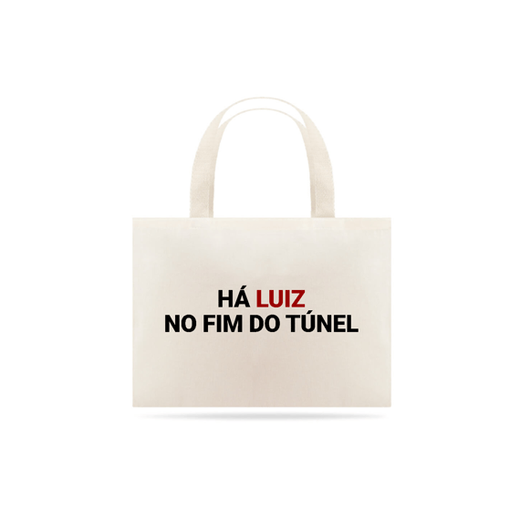 Ecobag - Há Luiz No Fim do Túnel