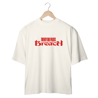 Nome do produto CAMISA OVERSIZED - BREACH TWENTY ONE PILOTS