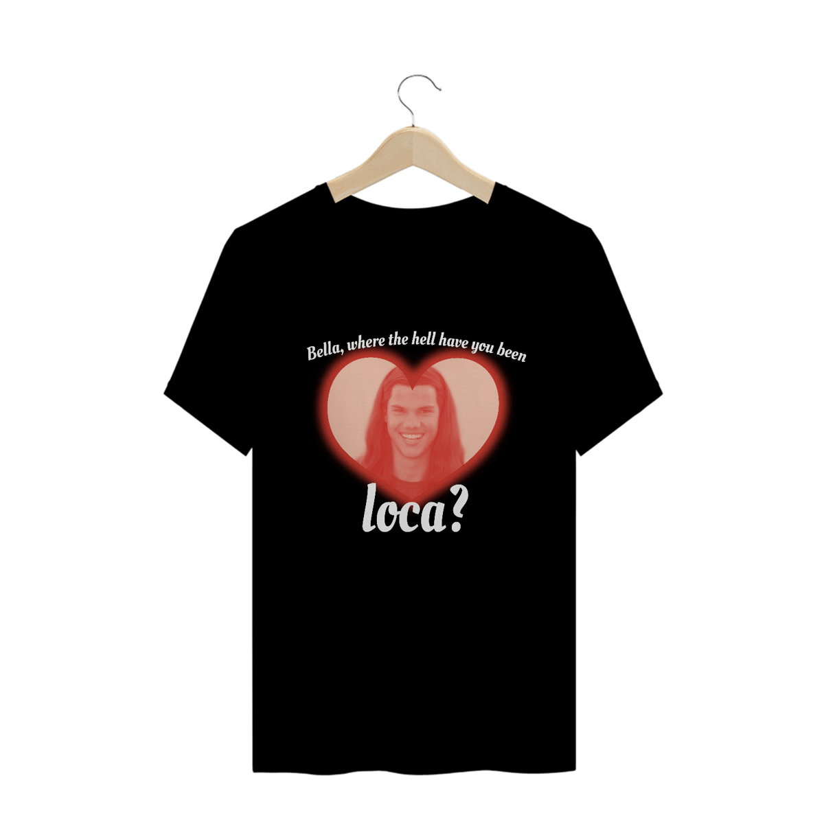 Nome do produto: CAMISA - BELLA, WHERE THE HELL HAVE YOU BEEN LOCA? | CREPÚSCULO