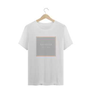 Nome do produto CAMISETA MINIMALISTA LESS IS MORE