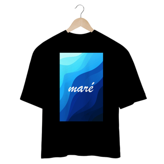 Nome do produto OVERSIZE - MARÉ