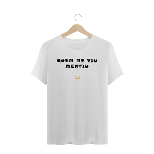 Nome do produtoCAMISETA QUEM ME VIU MENTIU
