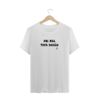 CAMISETA FOI MAL