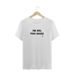 CAMISETA FOI MAL