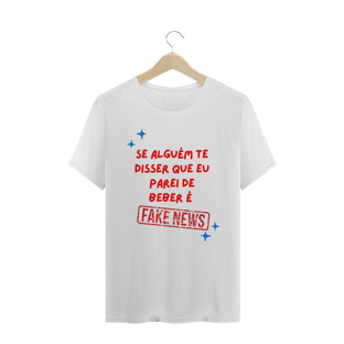 Nome do produtofake news - masculina