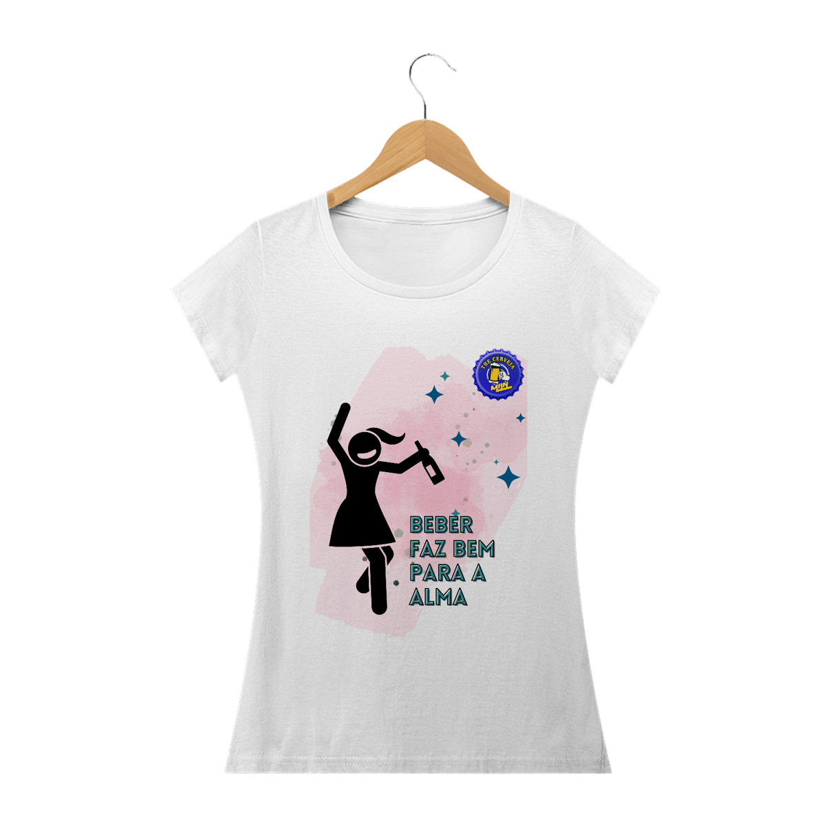Nome do produto: beber faz bem pra alama - feminina