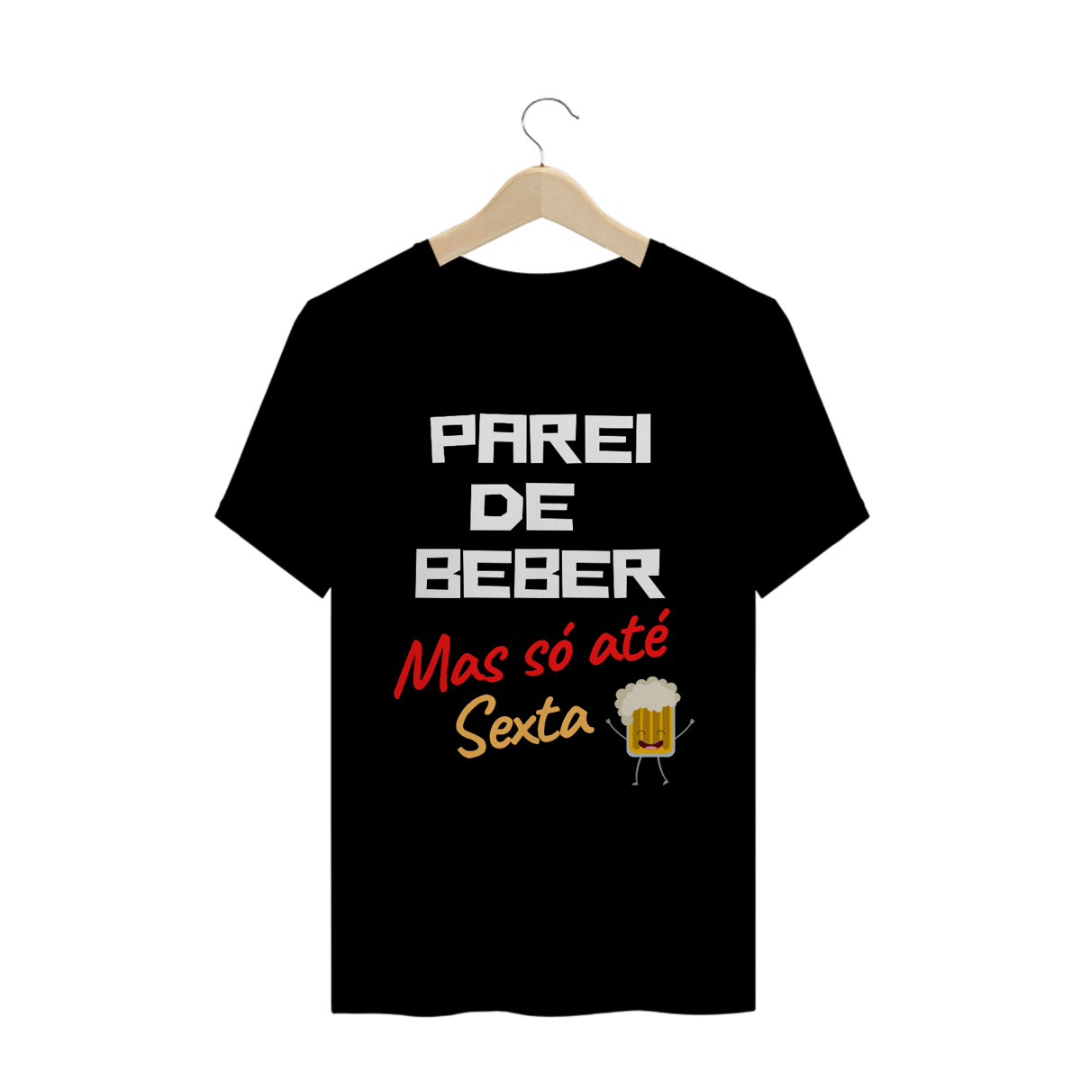 Nome do produto: PAREI DE BEBER - MASCULINA