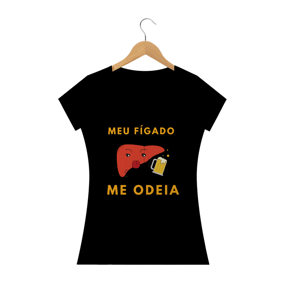 meu fígado me odeia - feminina