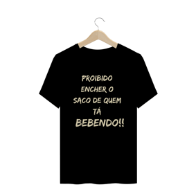 proibido encher o saco black - masculina