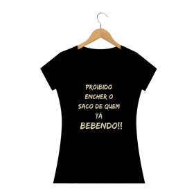 proibido encher o saco black - feminina