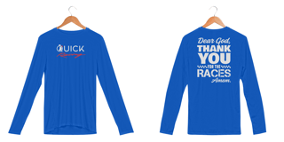 Nome do produto Camisa Manga Longa Quik Racing Sport Dry UV | Dear God, Thank you for the races amem