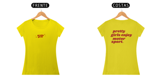 Nome do produto PRETTY GIRLS ENJOY MOTORSPORT. 