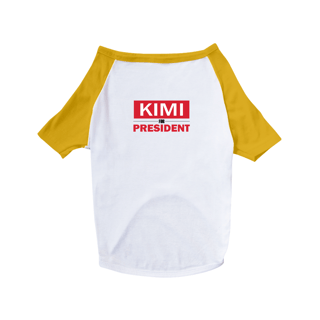 Nome do produto Kimi For President - Kimi Raikkonen - - Camiseta para pet