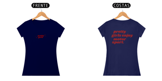 Nome do produto PRETTY GIRLS ENJOY MOTORSPORT. 
