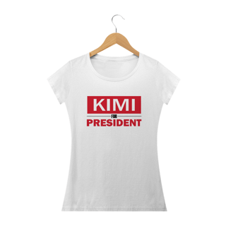 Kimi For President - Kimi Raikkonen