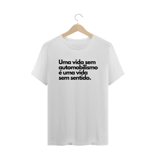 Nome do produto Uma vida sem automobilismo é uma vida sem sentido