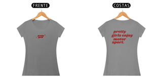 Nome do produto PRETTY GIRLS ENJOY MOTORSPORT. 