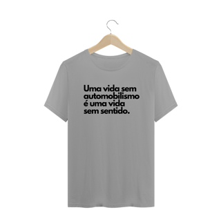 Nome do produto Uma vida sem automobilismo é uma vida sem sentido