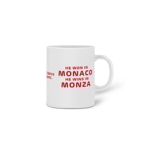 Nome do produto He won in Monaco he wins in Monza - Charles