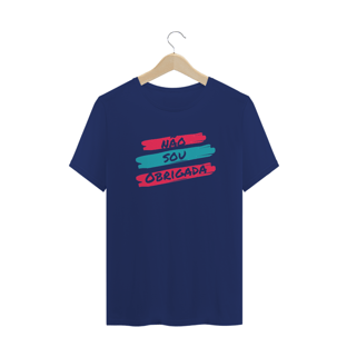 Nome do produtoNÃO SOU OBRIGADA - PLUS SIZE