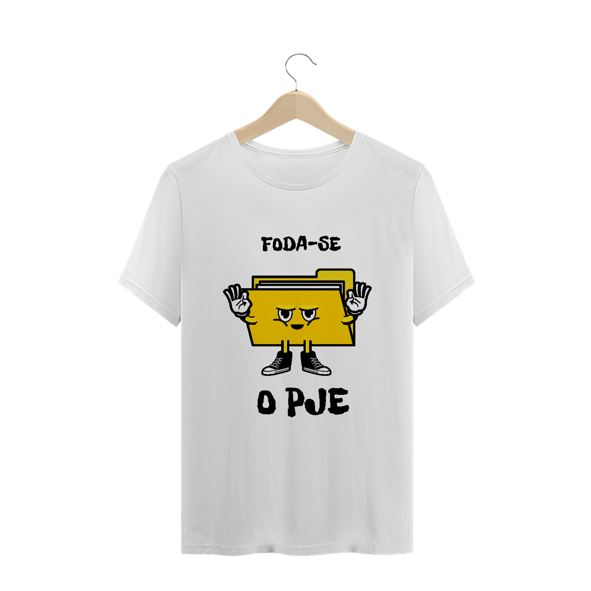 Nome do produto: FODA-SE O PJE