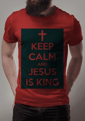 KEEP CALM AND JESUS IS KING