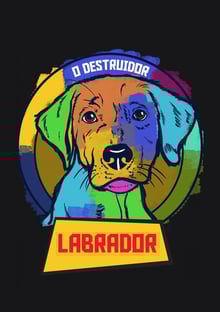 Nome do produtoLabrador - O Destruidor