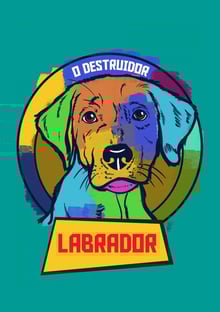 Nome do produtoLabrador - O Destruidor