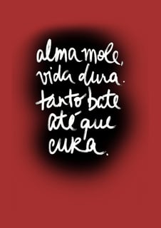 Nome do produto Alma mole, vida dura
