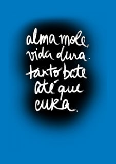 Nome do produto Alma mole, vida dura