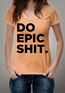 Nome do produtoDO EPIC SHIT.