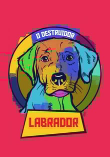 Nome do produtoLabrador - O Destruidor