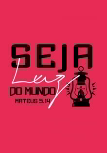 Nome do produtoSeja Luz do mundo