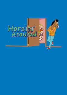 Nome do produtoHorsin´ Around