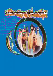 Nome do produtoChico Science & Nação Zumbi
