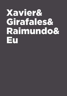 Nome do produtoProfessores Xavier Girafales Raimundo e Eu!